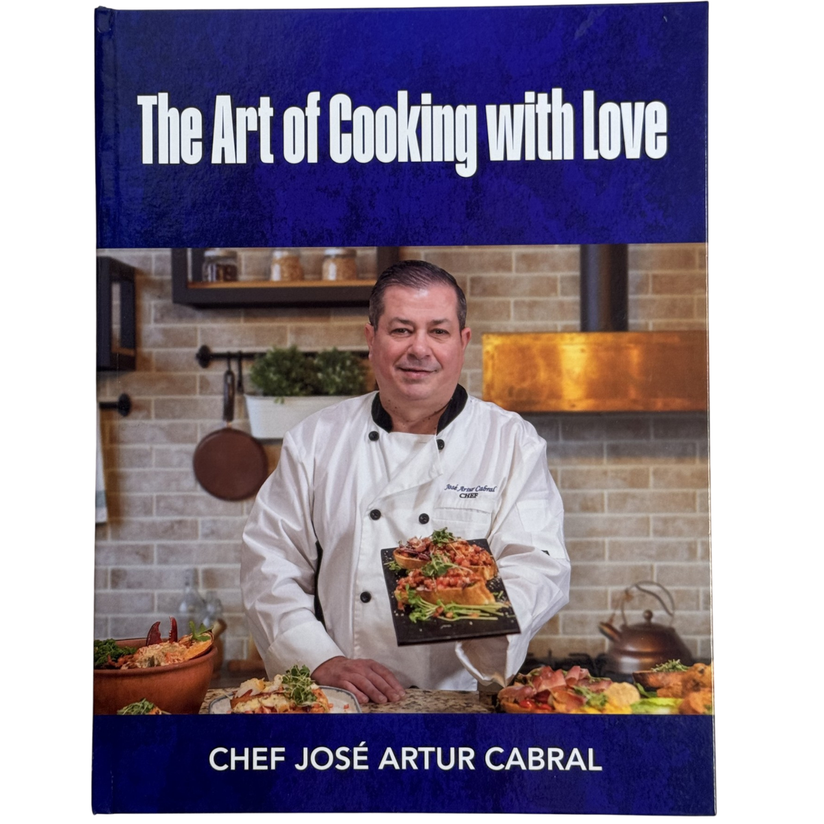 The Art of Cooking with Love, by José Artur Cabral – Portugalia